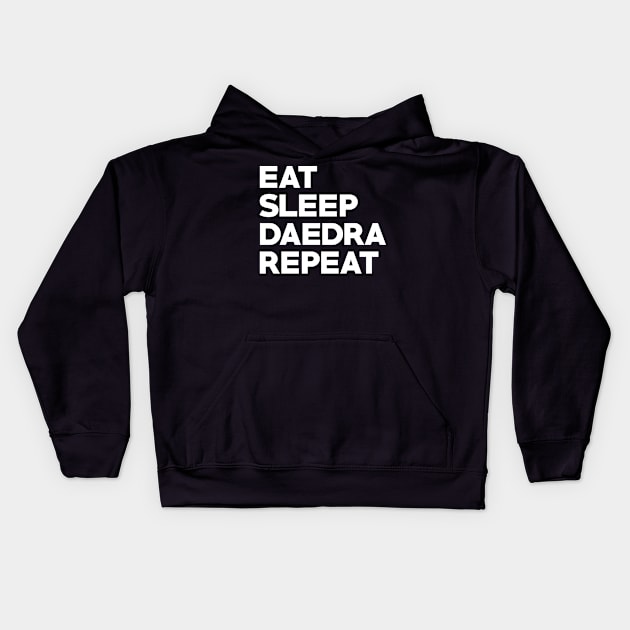 Eat Sleep Daedra Repeat Kids Hoodie by variable